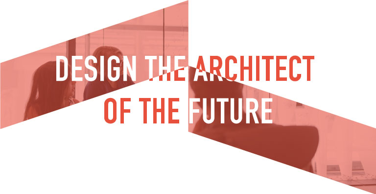 Design the Future Architect